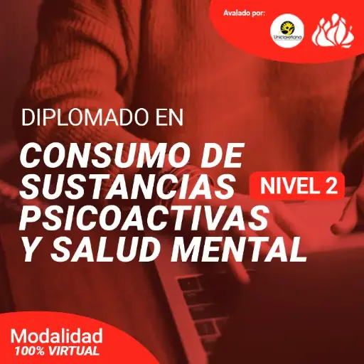 Diplomado: Consumo de Sustancias Psicoactivas — Nivel 2